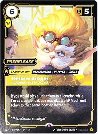 Heimerdinger, Academy Instructor (132/167) - Riftbound Promotional Cards Foil