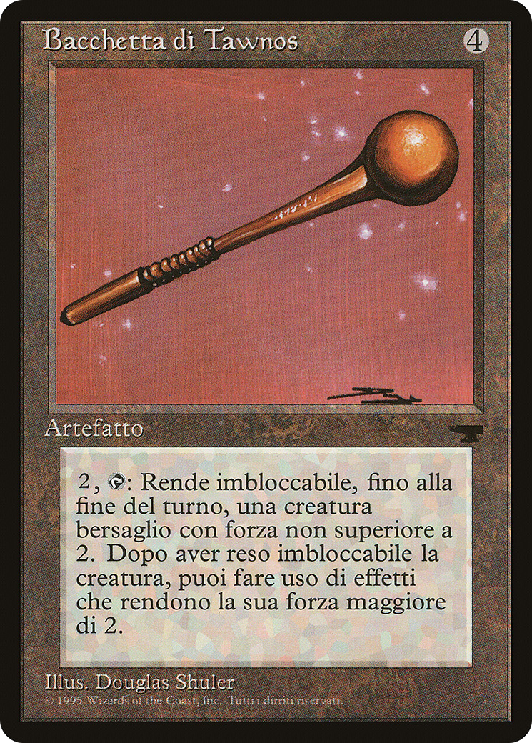 Tawnos's Wand (Italian) - "Bacchetta di Tawnos" (REN-139) [Rinascimento]