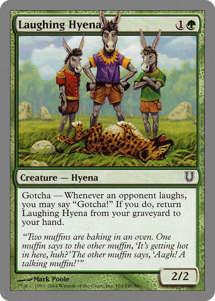 Laughing Hyena (UNH-103) [Unhinged]
