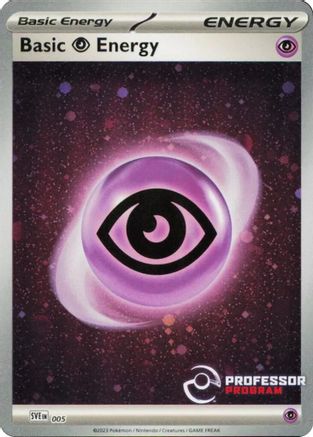Psychic Energy (2023) (005) [Professor Program Promos] Holofoil - Promo