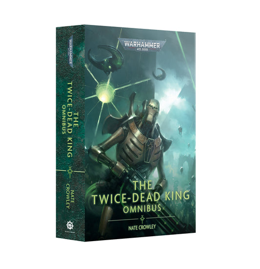 Black Library books: The Twice-Dead King Omnibus