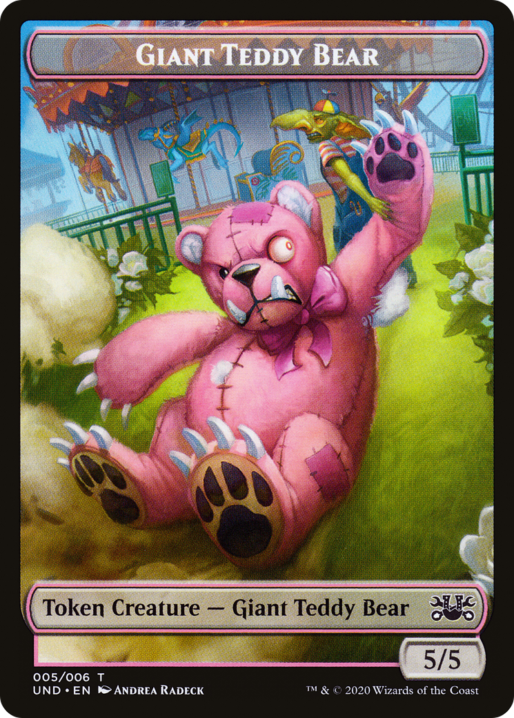 Giant Teddy Bear (TUND-005) [Unsanctioned Tokens]