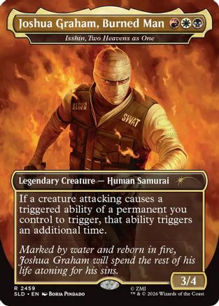 Joshua Graham, Burned Man - Isshin, Two Heavens as One (SLD-2459) [Secret Lair Drop Series]