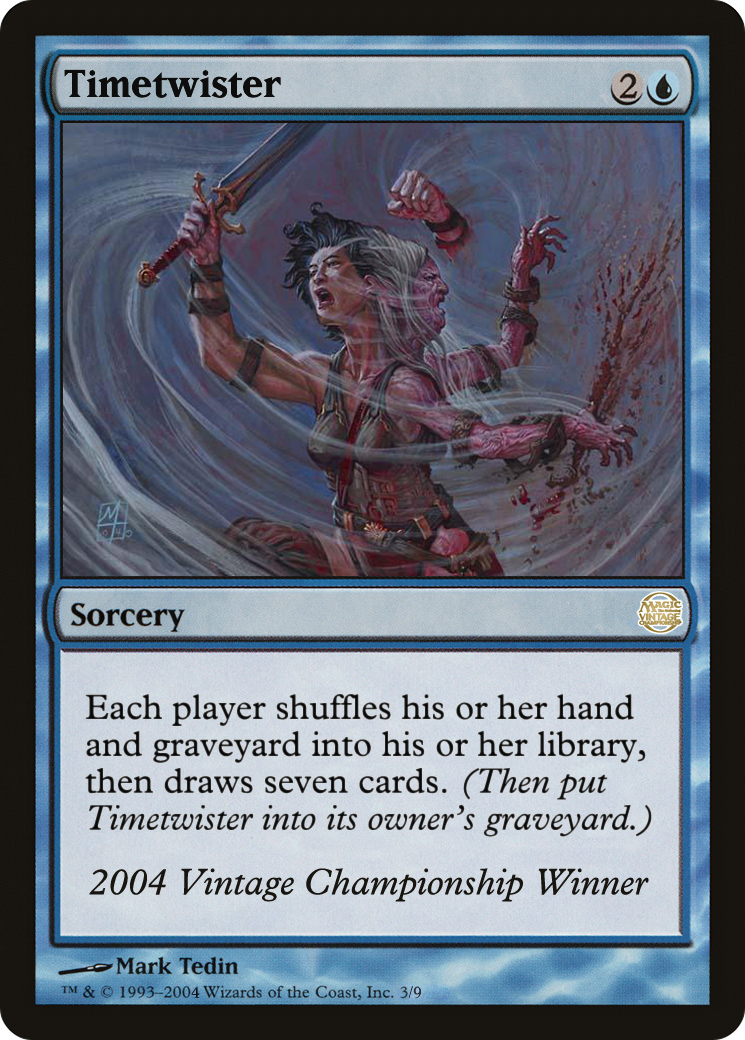 Timetwister (OVNT-2004) [Vintage Championship]