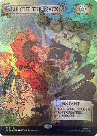 Slip Out the Back (Out Of Sight Foil) (SLD-7115) [Secret Lair Drop Series] Foil