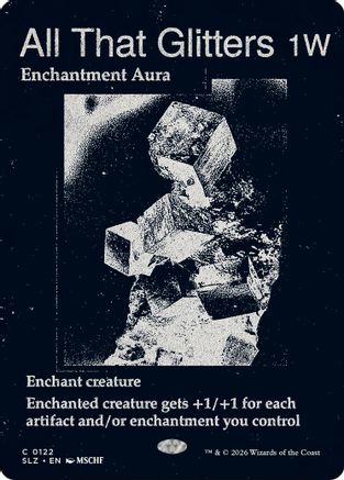 All That Glitters (SLZ-122) [Secret Lair x MSCHF: The Zeta Set]