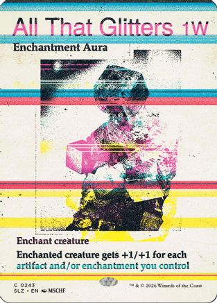 All That Glitters (SLZ-243) [Secret Lair x MSCHF: The Zeta Set]