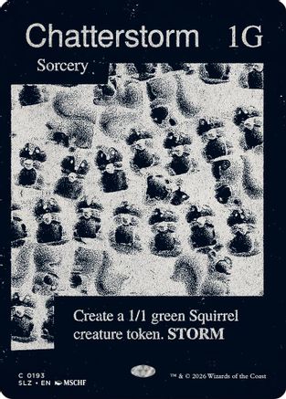 Chatterstorm (SLZ-193) [Secret Lair x MSCHF: The Zeta Set]