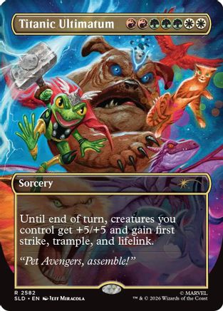 Titanic Ultimatum (SLD-2582) [Secret Lair Drop Series]