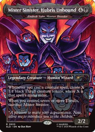Mister Sinister, Hubris Unbound - Endrek Sahr, Master Breeder (SLD-2620) [Secret Lair Drop Series] Foil