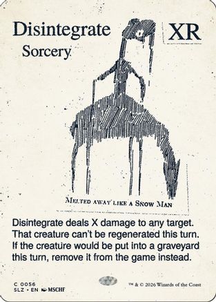 Disintegrate (SLZ-056) [Secret Lair x MSCHF: The Zeta Set]