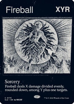 Fireball (SLZ-178) [Secret Lair x MSCHF: The Zeta Set]
