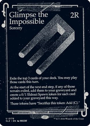 Glimpse the Impossible (SLZ-179) [Secret Lair x MSCHF: The Zeta Set]