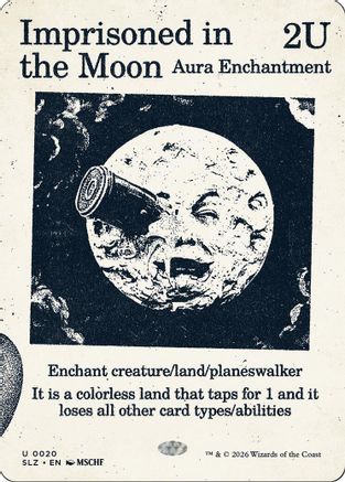 Imprisoned in the Moon (SLZ-020) [Secret Lair x MSCHF: The Zeta Set]