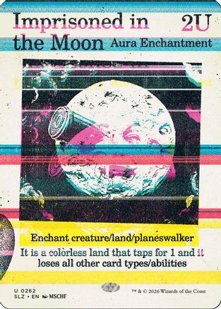 Imprisoned in the Moon (SLZ-262) [Secret Lair x MSCHF: The Zeta Set]