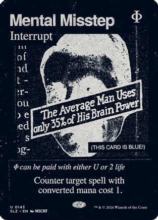 Mental Misstep (SLZ-143) [Secret Lair x MSCHF: The Zeta Set]