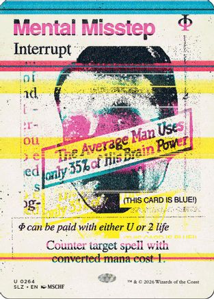 Mental Misstep (SLZ-264) [Secret Lair x MSCHF: The Zeta Set]