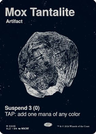 Mox Tantalite (SLZ-228) [Secret Lair x MSCHF: The Zeta Set]