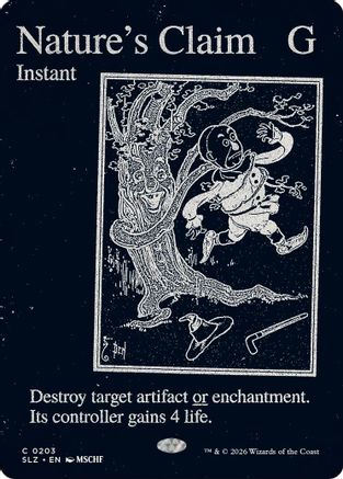 Nature's Claim (SLZ-203) [Secret Lair x MSCHF: The Zeta Set]