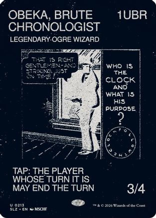 Obeka, Brute Chronologist (SLZ-213) [Secret Lair x MSCHF: The Zeta Set]