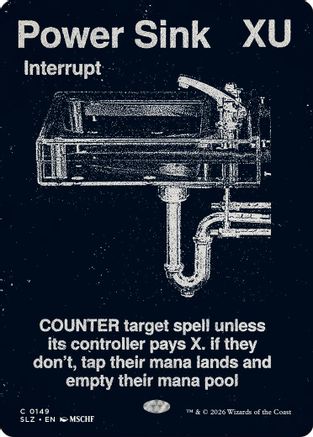 Power Sink (SLZ-149) [Secret Lair x MSCHF: The Zeta Set]
