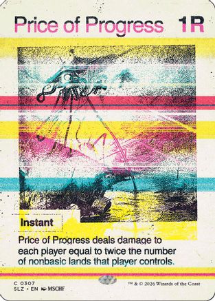 Price of Progress (SLZ-307) [Secret Lair x MSCHF: The Zeta Set]