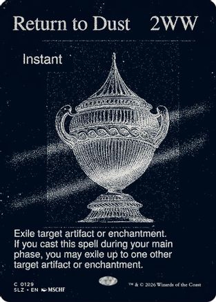 Return to Dust (SLZ-129) [Secret Lair x MSCHF: The Zeta Set]