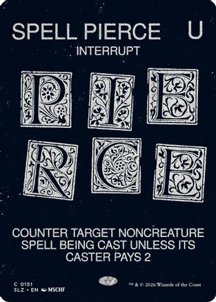Spell Pierce (SLZ-151) [Secret Lair x MSCHF: The Zeta Set]