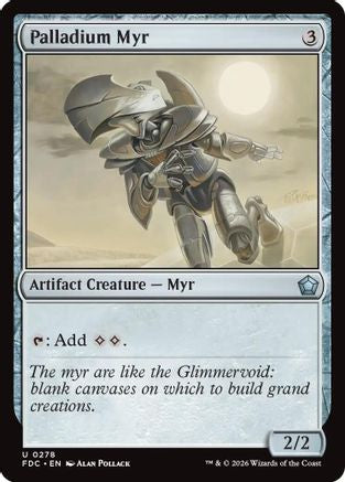 Palladium Myr (FDC-278) [Commander: Foundations]