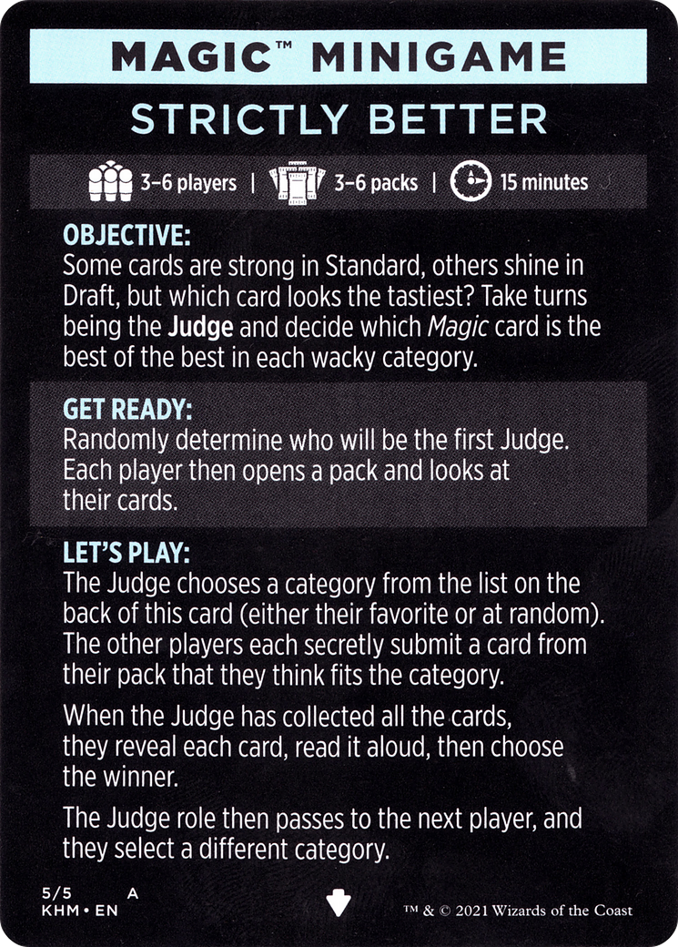 Strictly Better // Strictly Better (cont'd) (MKHM-005) [Kaldheim Minigames]
