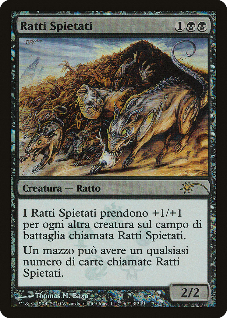 Relentless Rats (Italian) - "Ratti Spietati" (UMP-113★) [Magic 2011 Promos] Foil