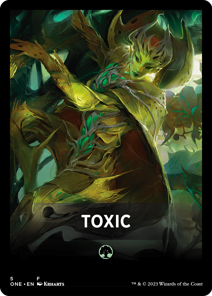 Toxic (FONE-005) [Phyrexia: All Will Be One Jumpstart Front Cards]