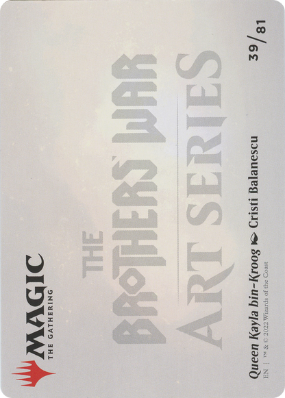 Queen Kayla bin-Kroog // Queen Kayla bin-Kroog (ABRO-039) (Borderless) [The Brothers' War Art Series]