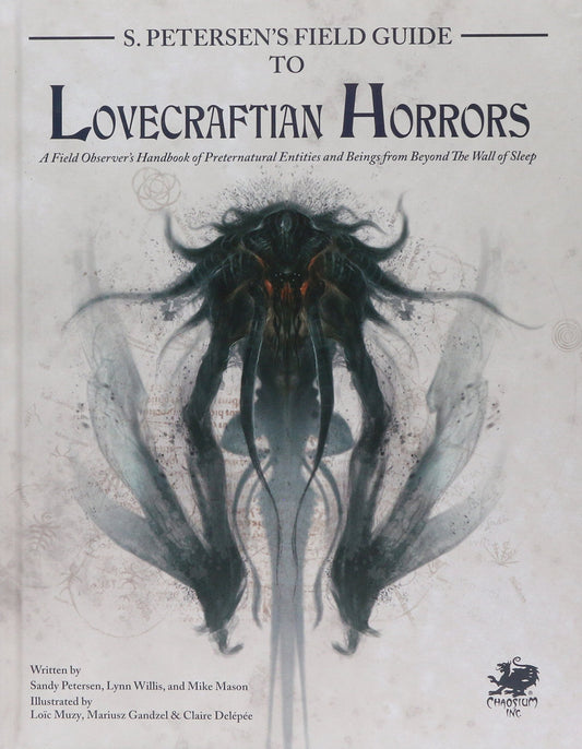 Call of Cthulu: S.Petersen's Field Guide to Lovecraftian Horrors