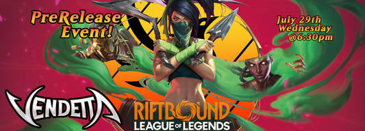 Riftbound Vendetta PreRelease July 29th