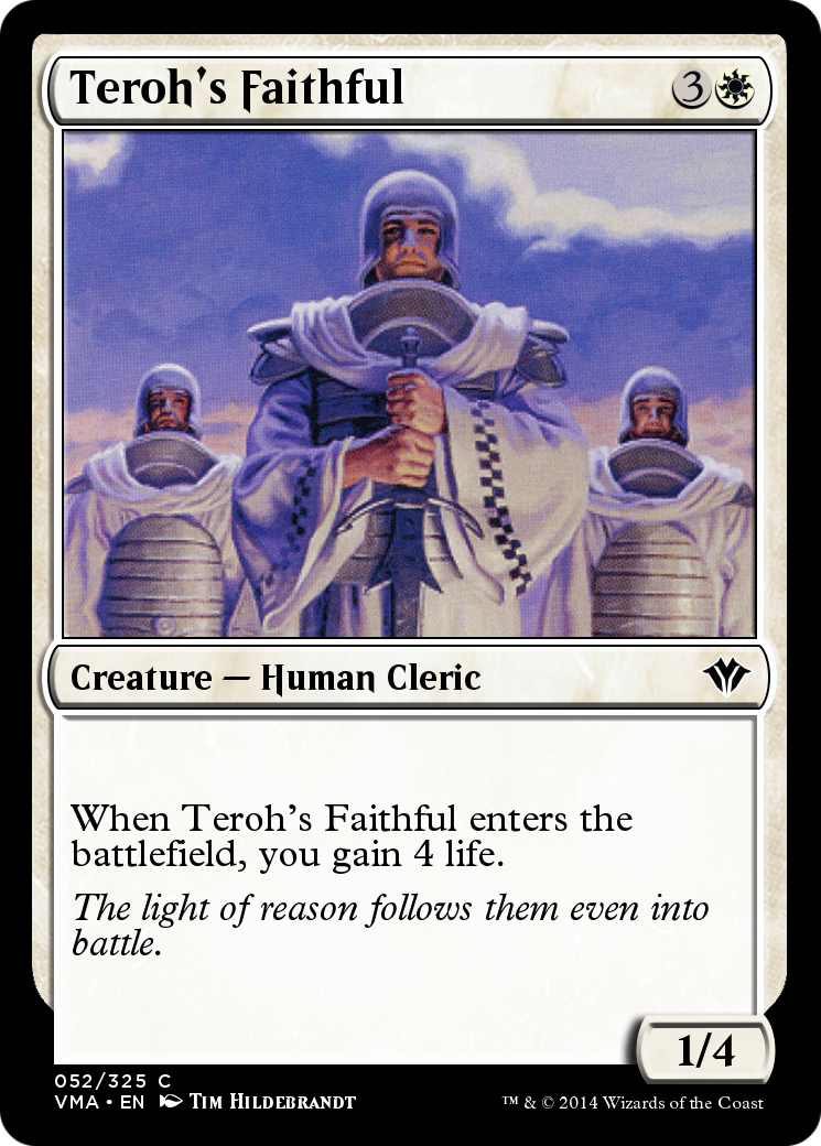 Teroh's Faithful (VMA-052) [Vintage Masters]