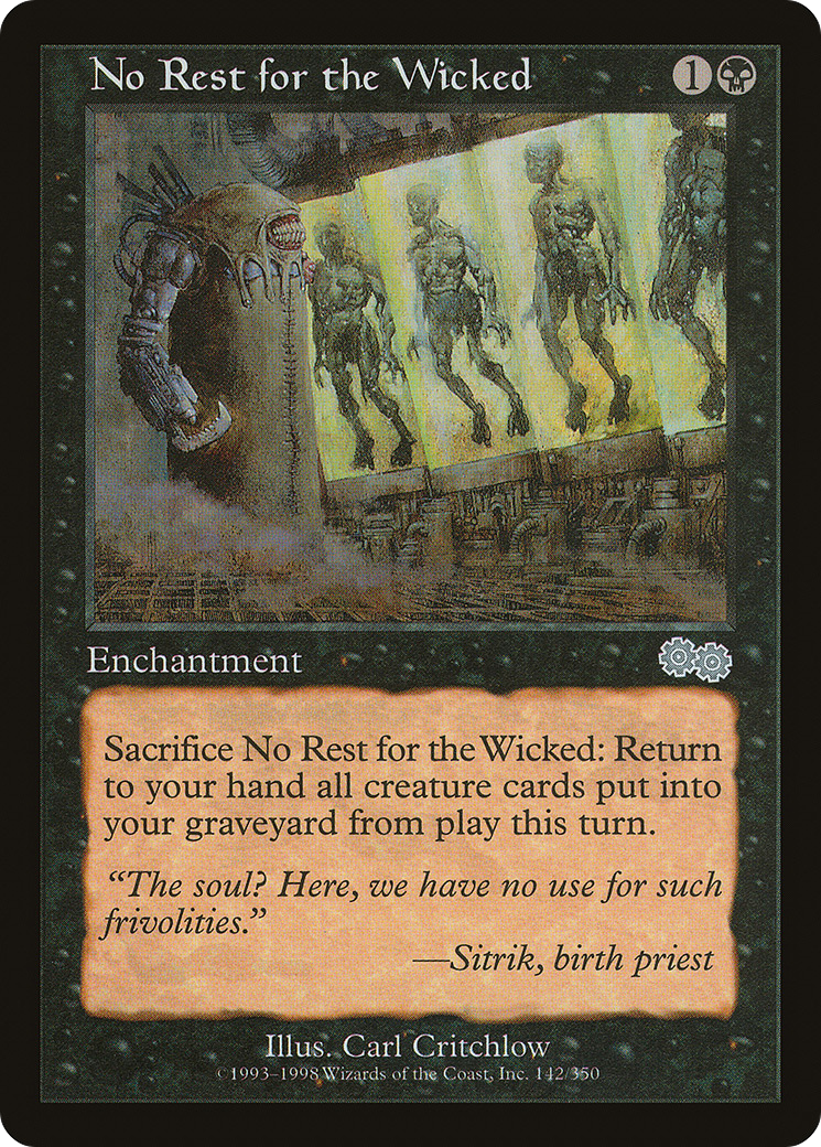 No Rest for the Wicked (USG-142) [Urza's Saga]