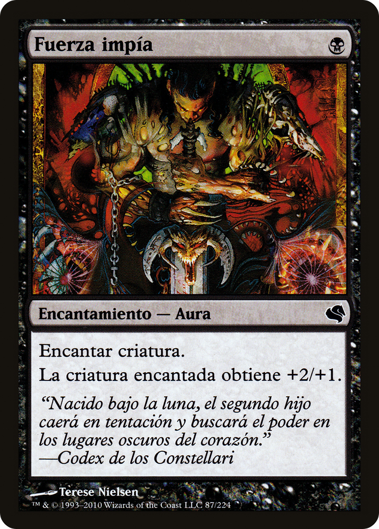 Unholy Strength (Spanish) - "Fuerza impia" (PS11-087) [Salvat 2011]