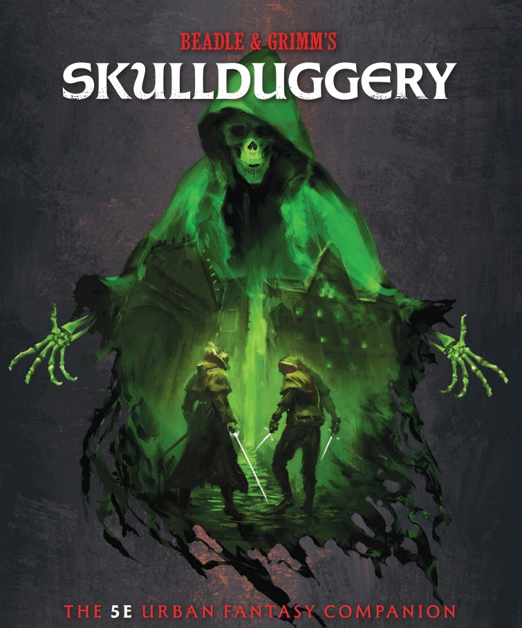 Skullduggery: The 5E Urban Fantasy Companion Hardcover