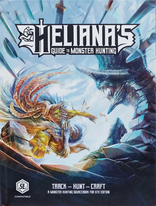 Heliana's Guide to Monster Hunting