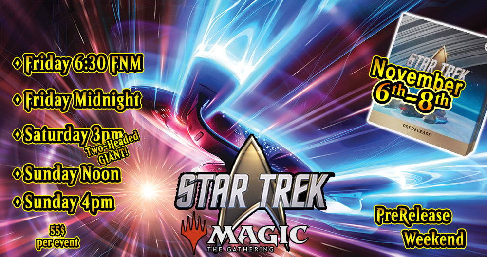 Star Trek MTG PreRelease Weekend - November 6th